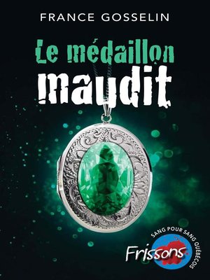 cover image of Le médaillon maudit